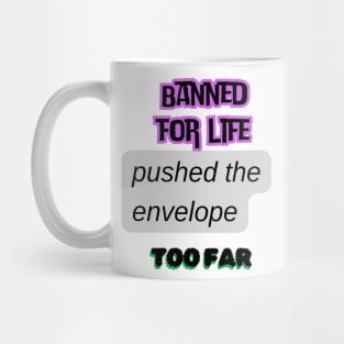 Banned Mug